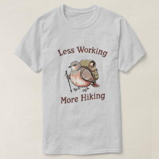Camiseta “Menos Trabalho, Mais Trilhas” Passarinho Engraçad
