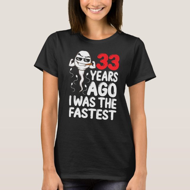 Camiseta Mens 33º Aniversário Vestido 33 Anos Atrás Eu Era (Frente)