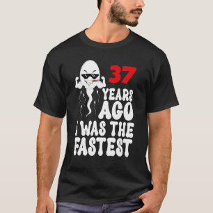 Camiseta Mens 37º Aniversário Gag Vestido Há 37 Anos Eu Era