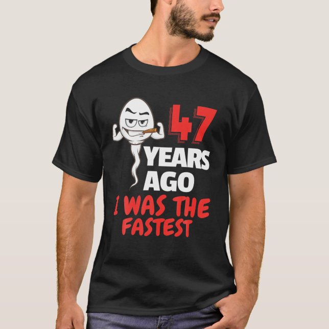 Camiseta Mens 47º Aniversário Gag Sperm. 47 Anos De Incríve (Frente)