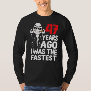 Camiseta Mens 47º Aniversário Gag Vestido 47 Anos Atrás Eu 