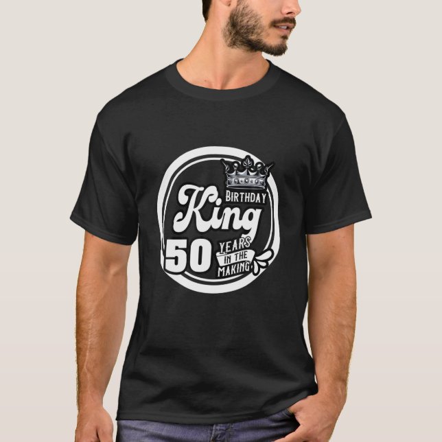 Camiseta Mens 50O Rei Aniversário Deu 50 Anos No Makin (Frente)