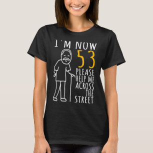 Camiseta Mens 53º Aniversário para Ele Eu tenho 53 anos