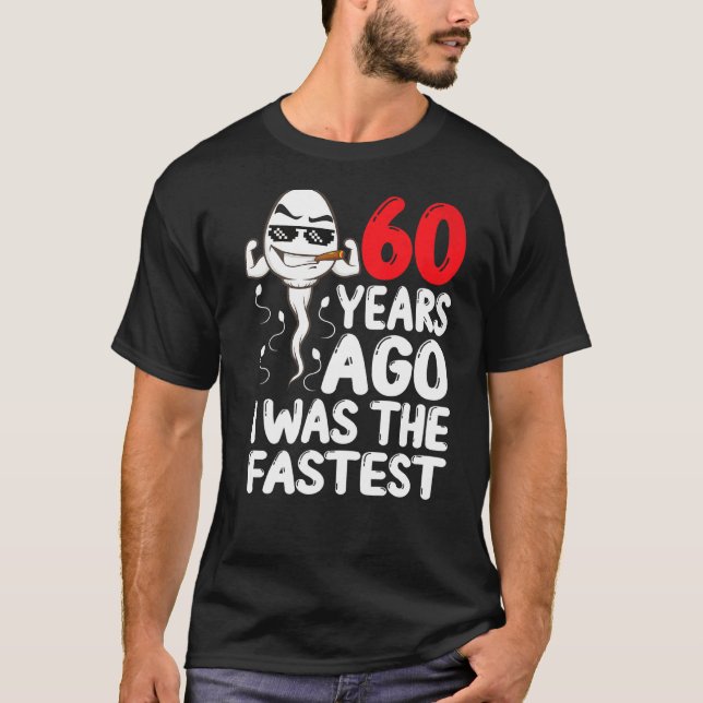 Camiseta Mens 60º Aniversário Gag Vestido 60 Anos Atrás Eu  (Frente)