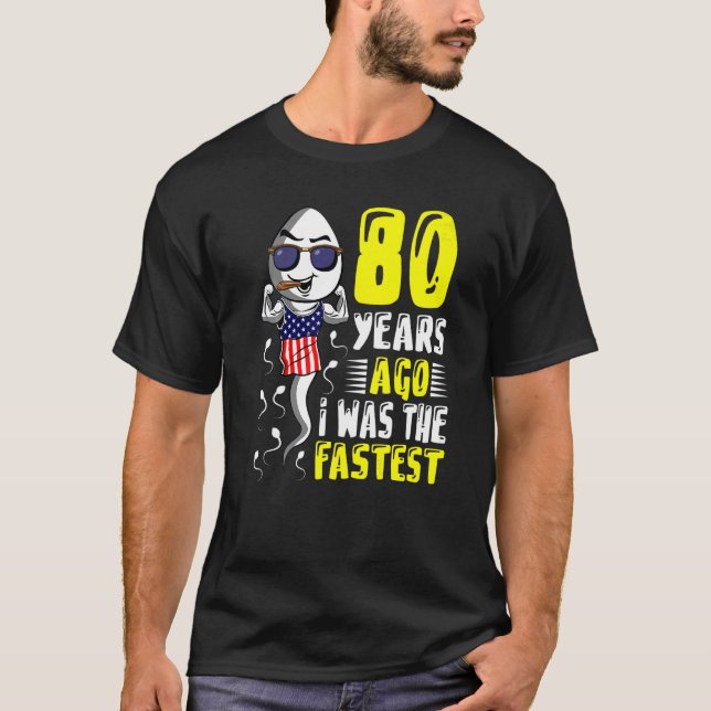Camiseta Mens 80 Anos Atrás Eu Era O 80 Mais Rápido Anivers (Frente)