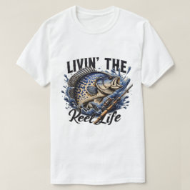 Camiseta Men's and Women's Livin' the Reel Life. 