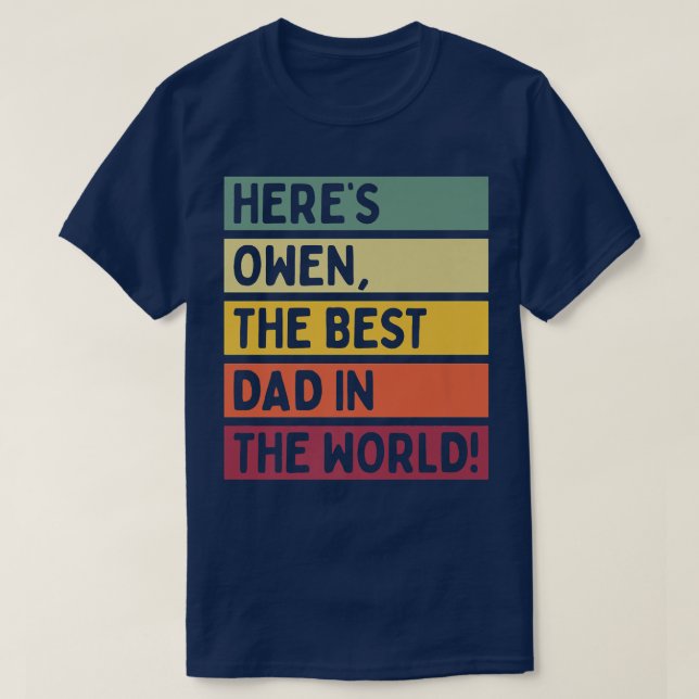 Camiseta Mens Aqui é Owen O Melhor Pai do Mundo Pai (Frente do Design)
