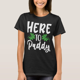Camiseta Mens Aqui Para O Paddy Say Party F