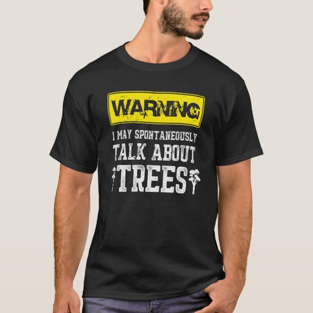 Camiseta Mens Arborist Fala Sobre Árvores Lumberjack 1 (Frente)