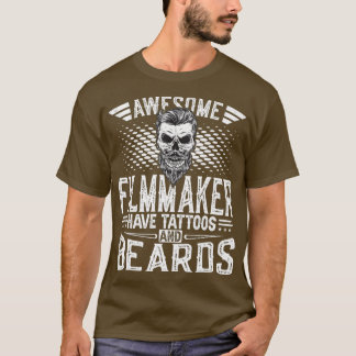 Camiseta Mens Awesome Filmmaker Have Tattoos And Beards -