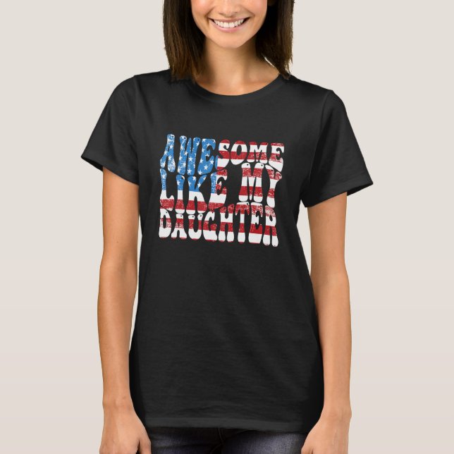 Camiseta Mens Awesome Like My Daughter Usa Father s Day Dad (Frente)