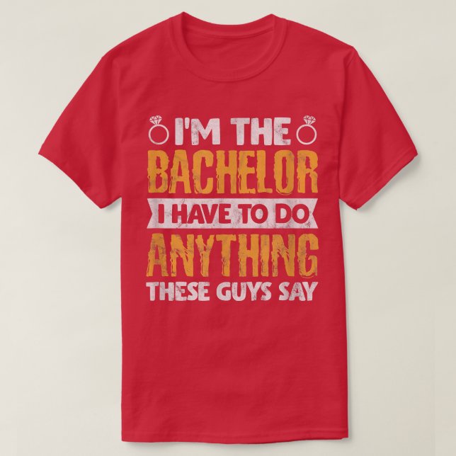 Camiseta Mens Bachelor Party Groom Groomsmen Im The Bachelo (Frente do Design)
