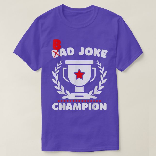 Camiseta Mens Bad Joke Dad Joke Champion Funny Father's Day (Frente do Design)