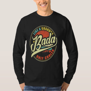 Camiseta Mens Bada Como Um Vovô Só Mais Fresco