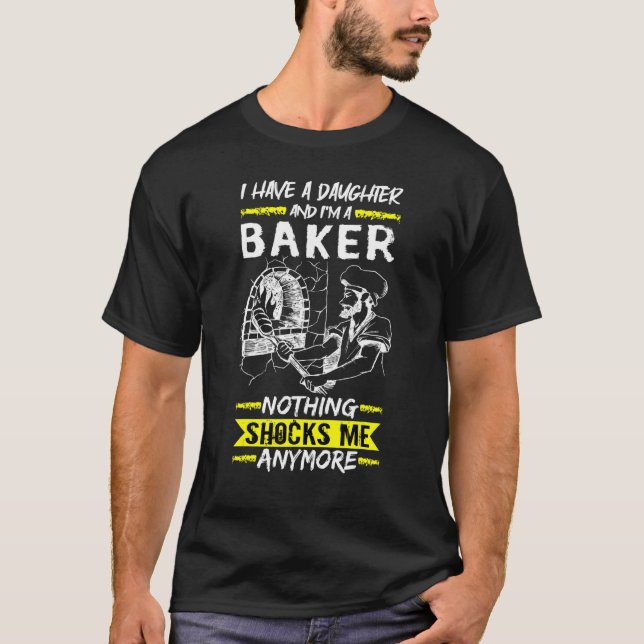 Camiseta Mens Baking I Have A Daughter And I'm A Baker Noth (Frente)