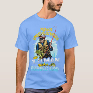 Camiseta Mens Bass Pescariam Aniversário Tee Nunca Subestim
