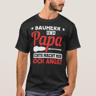 Camiseta Mens Bauherr Papa Nichts Macht Mir Medo House Buil