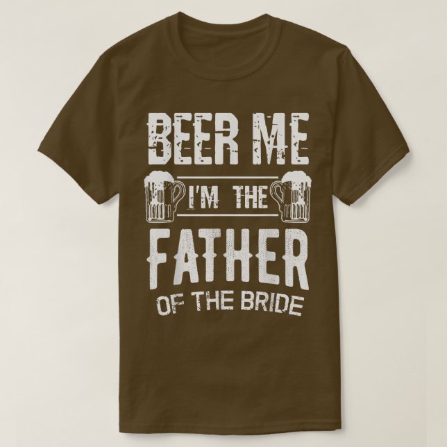 Camiseta Mens Beer Eu sou o Pai da Noiva Engraçado Wed (Frente do Design)