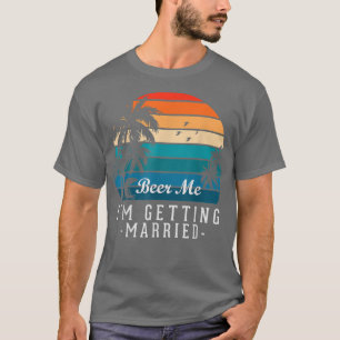 Camiseta Mens Beer Mim, vou me casar com o noivo do noivo B