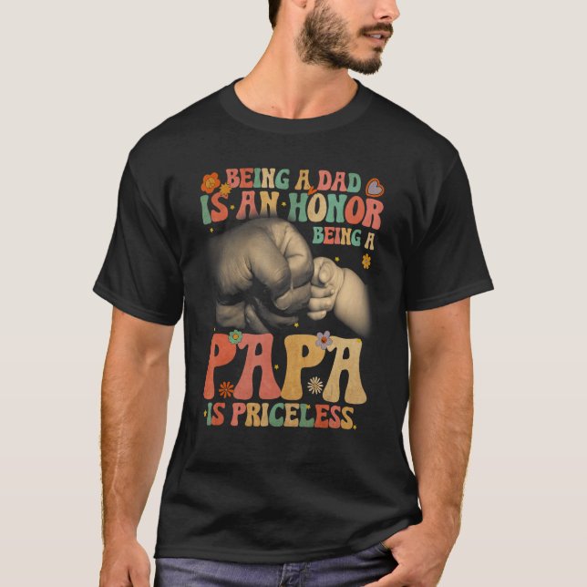 Camiseta Mens Being Dad is an Honor Papa is Priceless Groov (Frente)