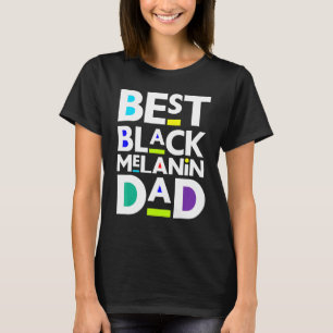 Camiseta Mens Best Black Melanin Pai Divertido Padre Avô Br