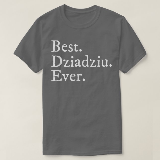Camiseta Mens Best Dziadziu Nunca Em Presente Polonês (Frente do Design)