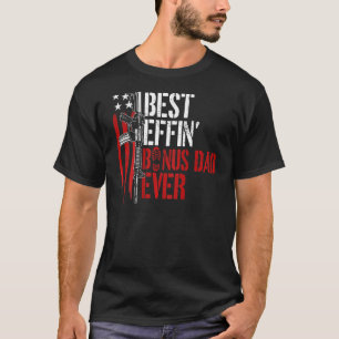 Camiseta Mens Best Effin Bonus Pai Ever