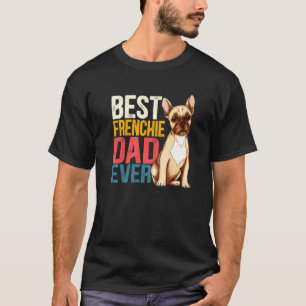 Camiseta Mens Best French Pai Ever French Buldog Pai D