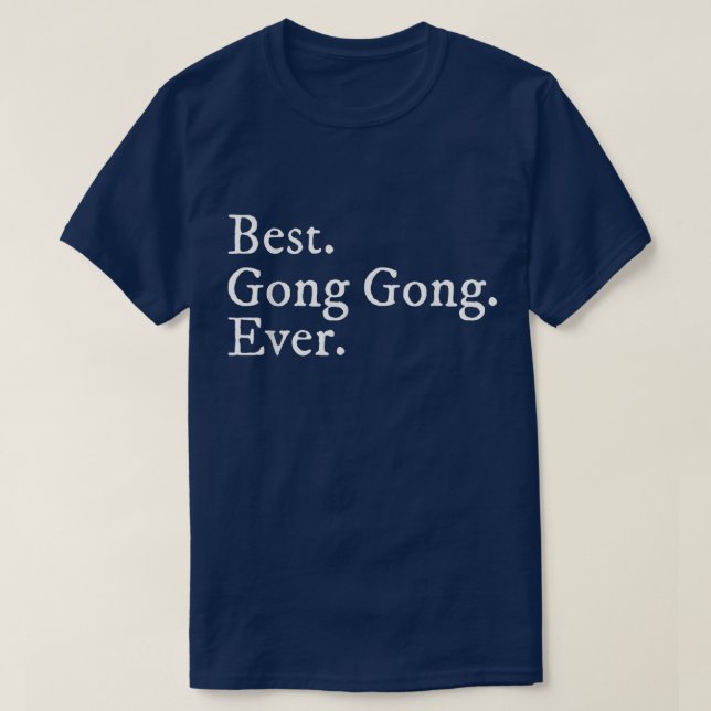 Camiseta Mens Best Gong Gong Ever Avô Em Chinês  (Frente do Design)