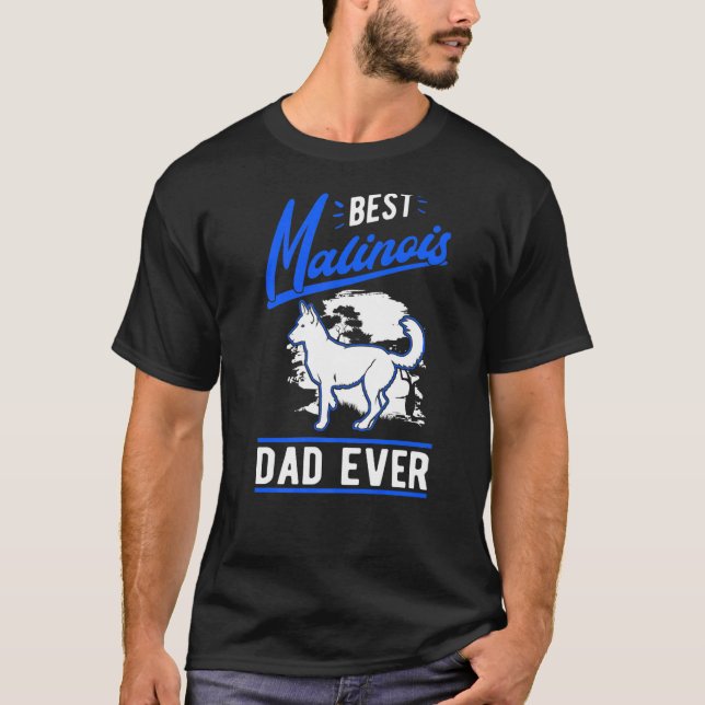 Camiseta Mens Best Malinois Dad Ever Belgian Malinois Dad   (Frente)