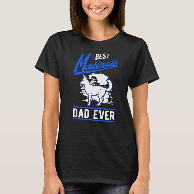 Camiseta Mens Best Malinois Dad Ever Belgian Malinois Dad   (Frente)