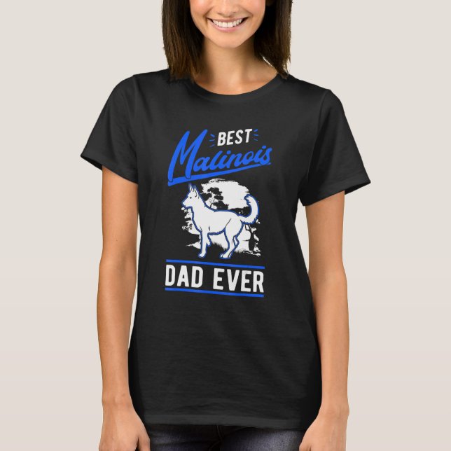Camiseta Mens Best Malinois Dad Ever Belgian Malinois Dad (Frente)
