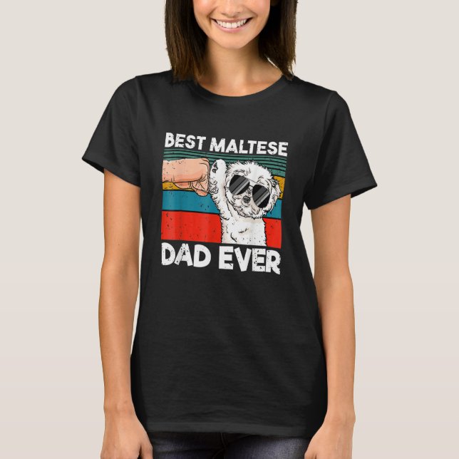 Camiseta Mens Best Maltese Dad Ever Ghetto Fist Dog (Frente)
