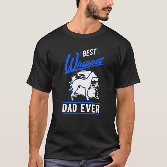 Camiseta Mens Best Whippet Dad Ever Whippet Dad   (Frente)