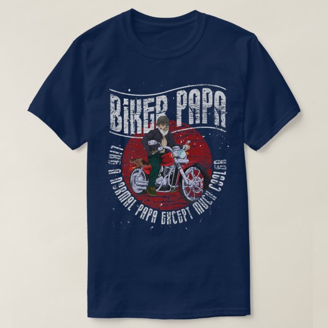 Camiseta Mens Biker Papa Como Um Papai Normal Exceto Muito  (Frente do Design)