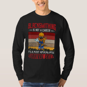 Camiseta Mens Blacksmith Não É Uma Sobrevivência De Carreir