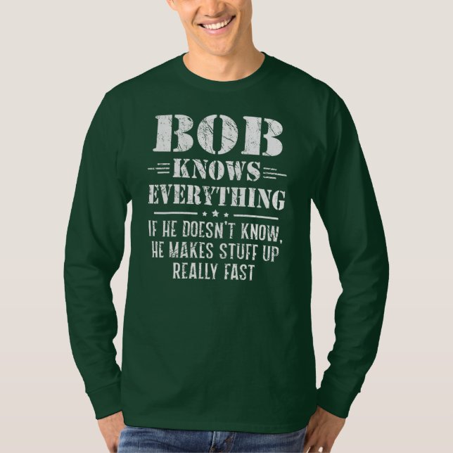 Camiseta Mens Bob Sabe Tudo Dia de os pais Engraçado Bob (Frente)