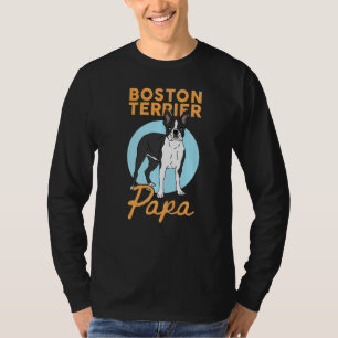 Camiseta Mens Boston Terrier Papa Dog Proprietário de Bosto