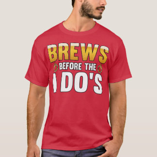 Camiseta Mens Brews before the i dos Groom