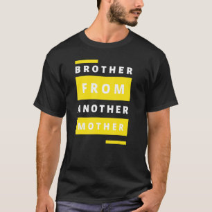 Camiseta Mens Brother De Outra Mãe, Dom De Coisa Humor