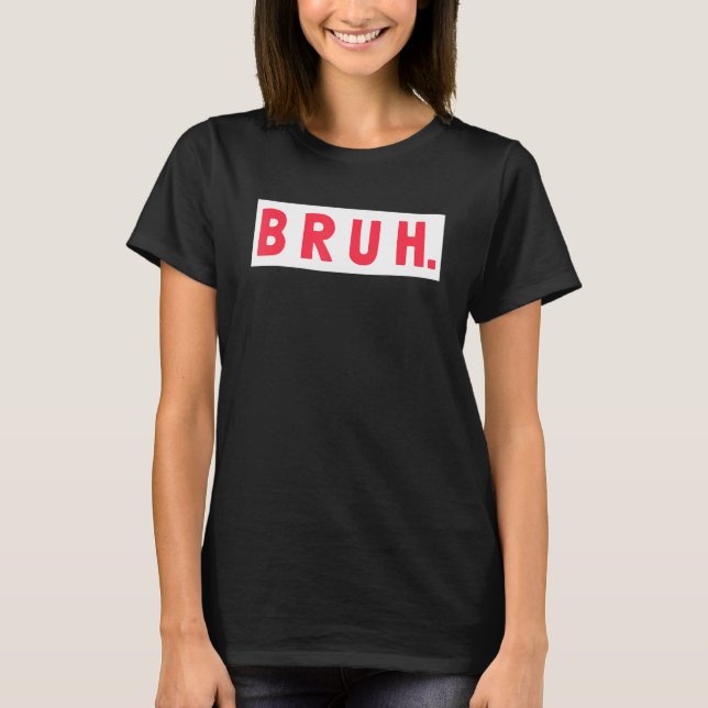 Camiseta Mens Bruh Funny Meme Saying Brothers Teens Boys Br (Frente)