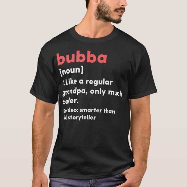 Camiseta Mens Bubba Definition Funny Grandpa Grandfather (Frente)