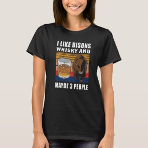 Camiseta Mens Buffalo Eu Gosto De Bisons Whisky E Talvez 3 