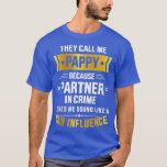 Camiseta Mens Call me pappy partner crime bad influence for<br><div class="desc">Mens Call me pappy partner crime bad influence for father's day .father's day, dad, daddy, father, fathers day, best dad, gift, day, best father, fathers day gift, papa, birthday, father day, father's day gift, gift idea, funny, shirt, family, father and son, fathers day t, day of the week, fathers day...</div>