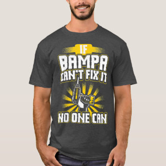 Camiseta Mens Cant Fi It Bampa Dad Grandpa Fathers Day