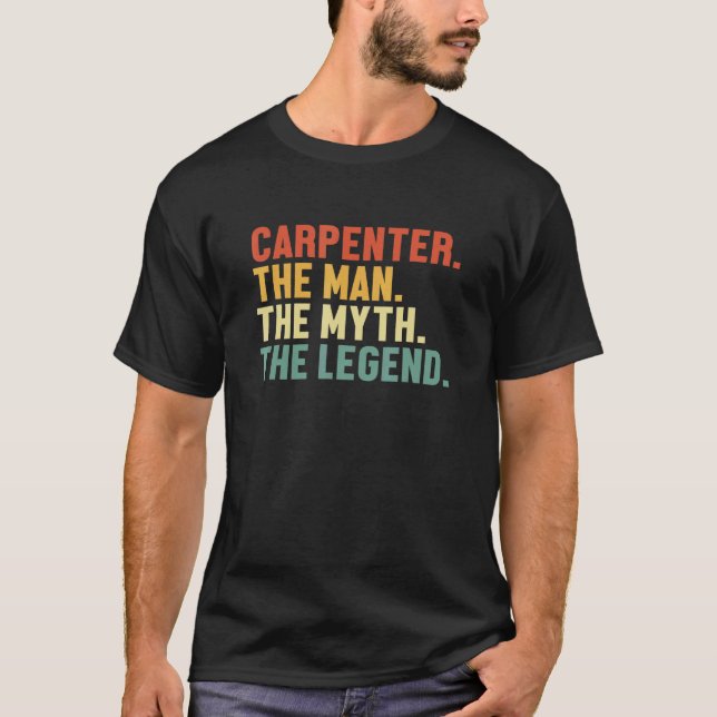 Camiseta Mens Carpenter Man Myth Legend Carpenter's Wood Te (Frente)
