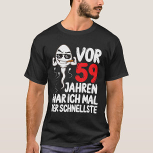 Camiseta Mens Cerca de 59 Jahren ich mal der Schnellste 59t