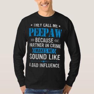 Camiseta Mens Chamam-Me Peepaw Porque Parceiro No Crime