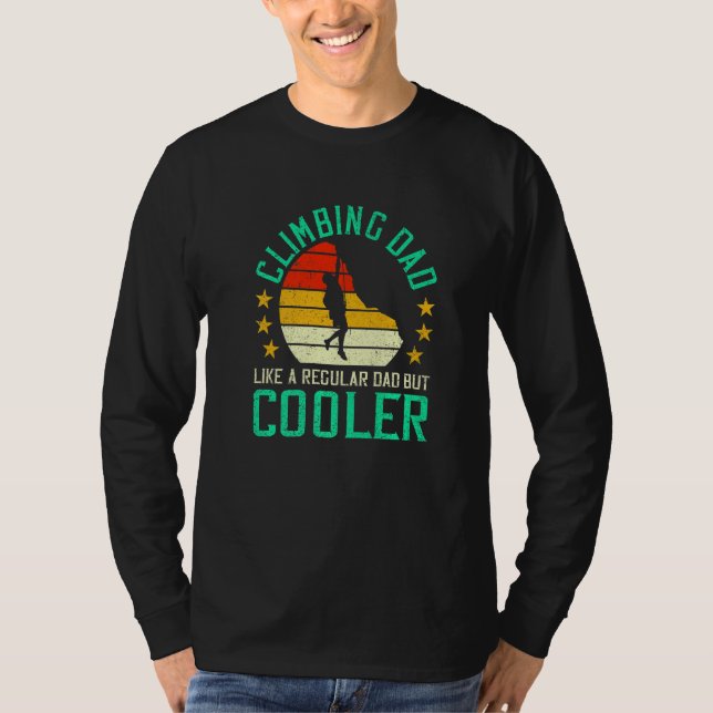 Camiseta Mens Climbing Dad Like A Regular Dad But Cooler Bo (Frente)