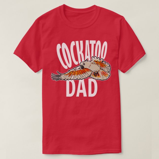 Camiseta Mens Cockatoo Dad Bird Lover Cockatoo  (Frente do Design)